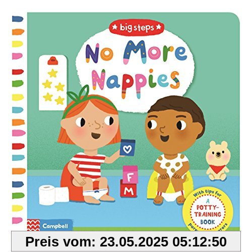 No More Nappies: A Potty-Training Book (Big Steps, Band 2)