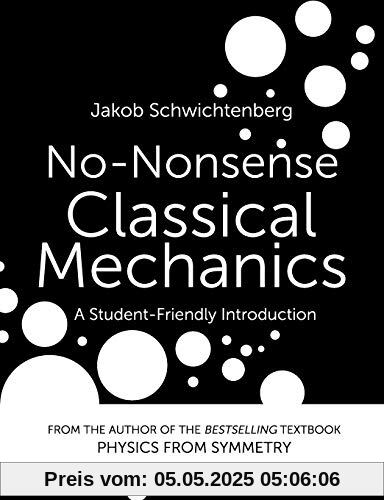 No-Nonsense Classical Mechanics: A Student-Friendly Introduction