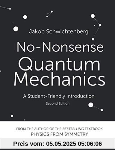 No-Nonsense Quantum Mechanics: A Student-Friendly Introduction, Second Edition
