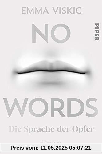 No Words – Die Sprache der Opfer: Thriller (Caleb Zelic, Band 2)