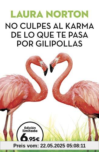 No culpes al karma de lo que te pasa por gilipollas (Especial Enero Febrero 2021)
