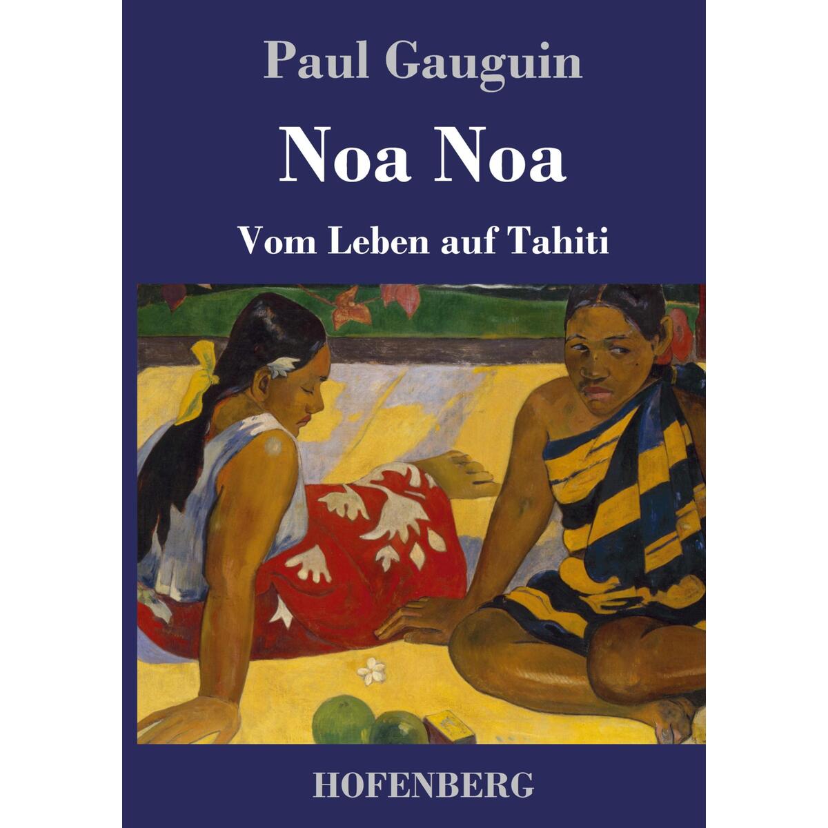 Noa Noa von Hofenberg
