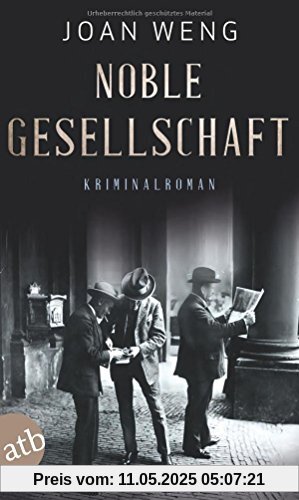 Noble Gesellschaft: Kriminalroman
