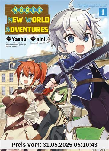 Noble New World Adventures, Tome 01 :