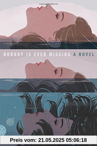 Nobody Is Ever Missing