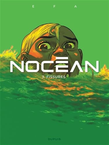 Nocéan - Tome 3 - Fissures