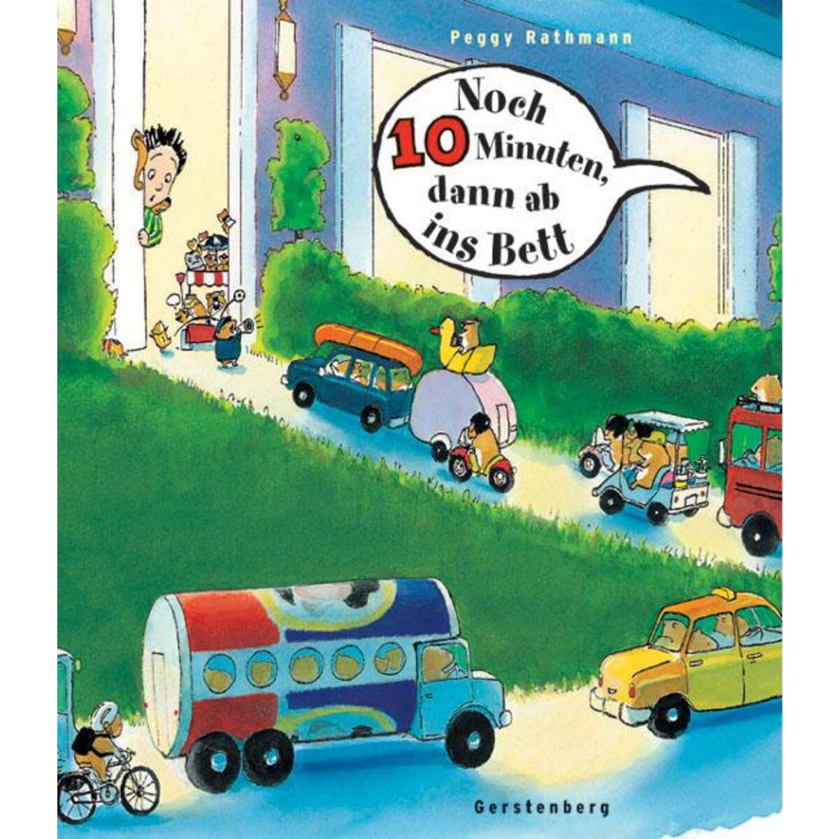 Noch 10 Minuten, dann ab ins Bett Noch 10 Minuten, dann ab ins Bett von Gerstenberg Verlag