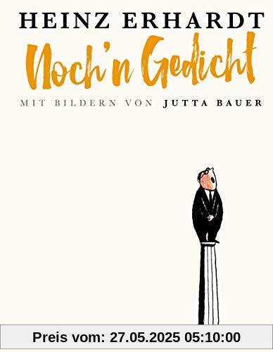 Noch´n Gedicht: Mit Bildern von Jutta Bauer Noch´n Gedicht: Mit Bildern von Jutta Bauer