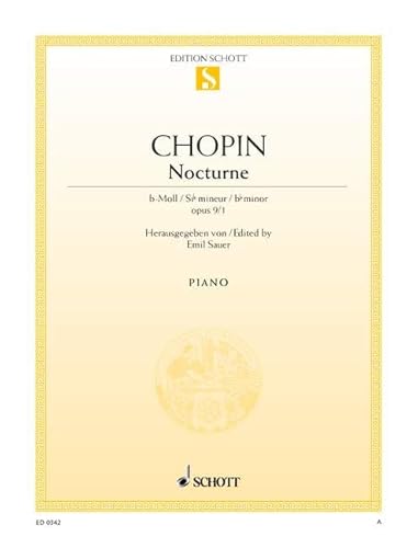 Nocturne b-Moll: op. 9/1. Klavier.: op. 9/1. piano. (Edition Schott Einzelausgabe) von Schott