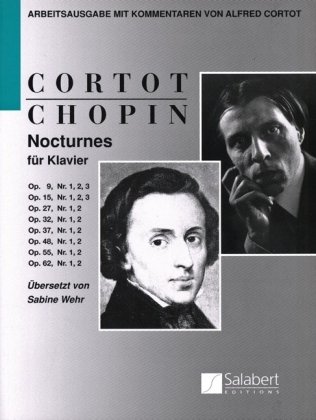 Nocturnes für Klavier: Arbeitsausgabe mit Kommentaren von Alfred Cortot von Ricordi Berlin