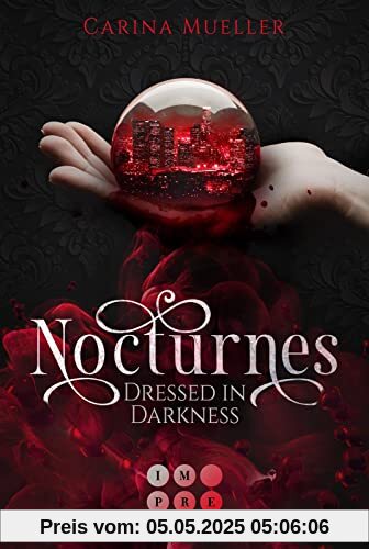 Nocturnes. Dressed in Darkness: : Enemies-to-Lovers-Romantasy über eine verbotene Liebe zwischen einer Vampirin und einem Werwolf Nocturnes. Dressed in Darkness: : Enemies-to-Lovers-Romantasy über eine verbotene Liebe zwischen einer Vampirin und einem Werwolf
