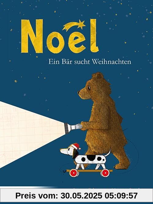 Noël. Ein Bär sucht Weihnachten Noël. Ein Bär sucht Weihnachten