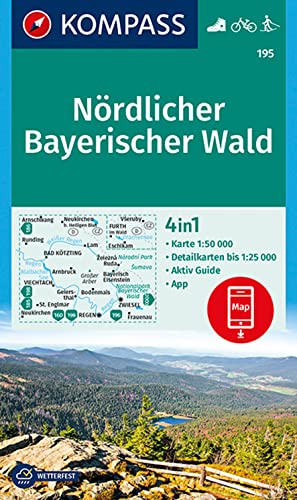 KOMPASS Wanderkarte 195 Nördlicher Bayerischer Wald 1:50.000: 4in1 Wanderkarte mit Aktiv Guide und Detailkarten inklusive Karte zur offline Verwendung in der KOMPASS-App. Fahrradfahren. Langlaufen. von Kompass