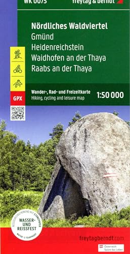 Nördliches Waldviertel, Wander-, Rad- und Freizeitkarte 1:50.000, freytag & berndt, WK 0075: Gmünd - Heidenreichstein - Waidhofen a.d. Thaya - Raabs ... (freytag & berndt Wander-Rad-Freizeitkarten) von Freytag-Berndt und ARTARIA