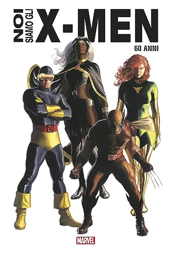 Noi siamo gli X-Men. Ediz. anniversario 60 anni (Marvel) von Panini Comics