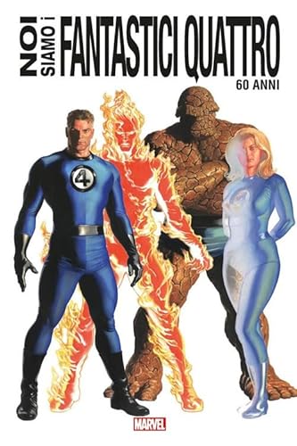 Noi siamo i Fantastici Quattro. Ediz. 60 anni (Marvel) von Panini Comics