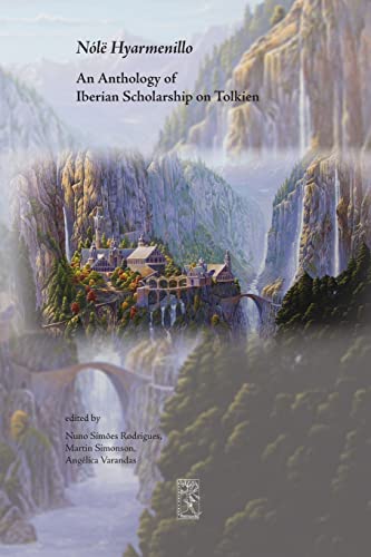 Nólë Hyarmenillo: An Anthology of Iberian Scholarship on Tolkien (Cormarë, Band 47)