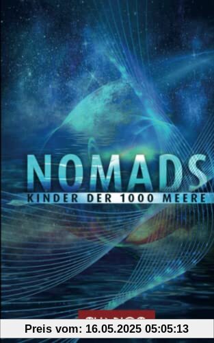 Nomads - Kinder der 1000 Meere Nomads - Kinder der 1000 Meere