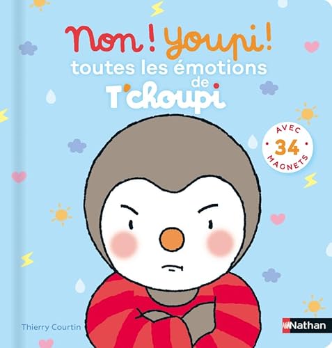 Non ! Youpi ! Toutes les émotions de T'choupi: Avec 34 magnets von NATHAN