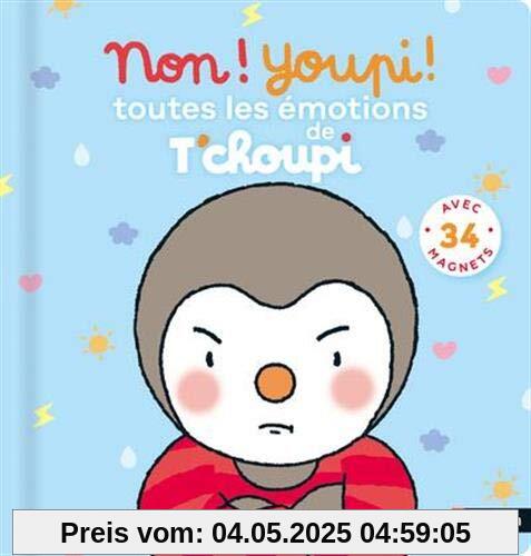 Non ! Youpi ! Toutes les émotions de T'choupi (T'CHOUPI PLUS)