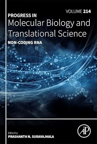 Non-coding RNA (Volume 214) (Progress in Molecular Biology and Translational Science, Volume 214) von Academic Press