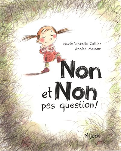 Non et non, pas question ! (0)