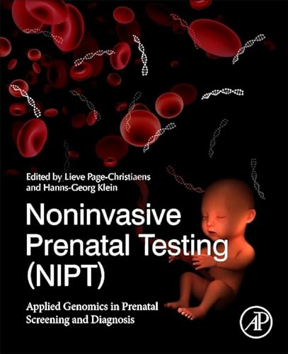 Noninvasive Prenatal Testing (NIPT): Applied Genomics in Prenatal Screening and Diagnosis von Academic Press