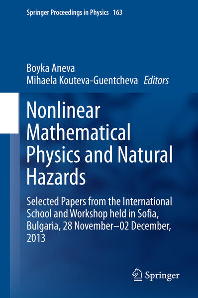 Nonlinear Mathematical Physics and Natural Hazards von Springer International Publishing