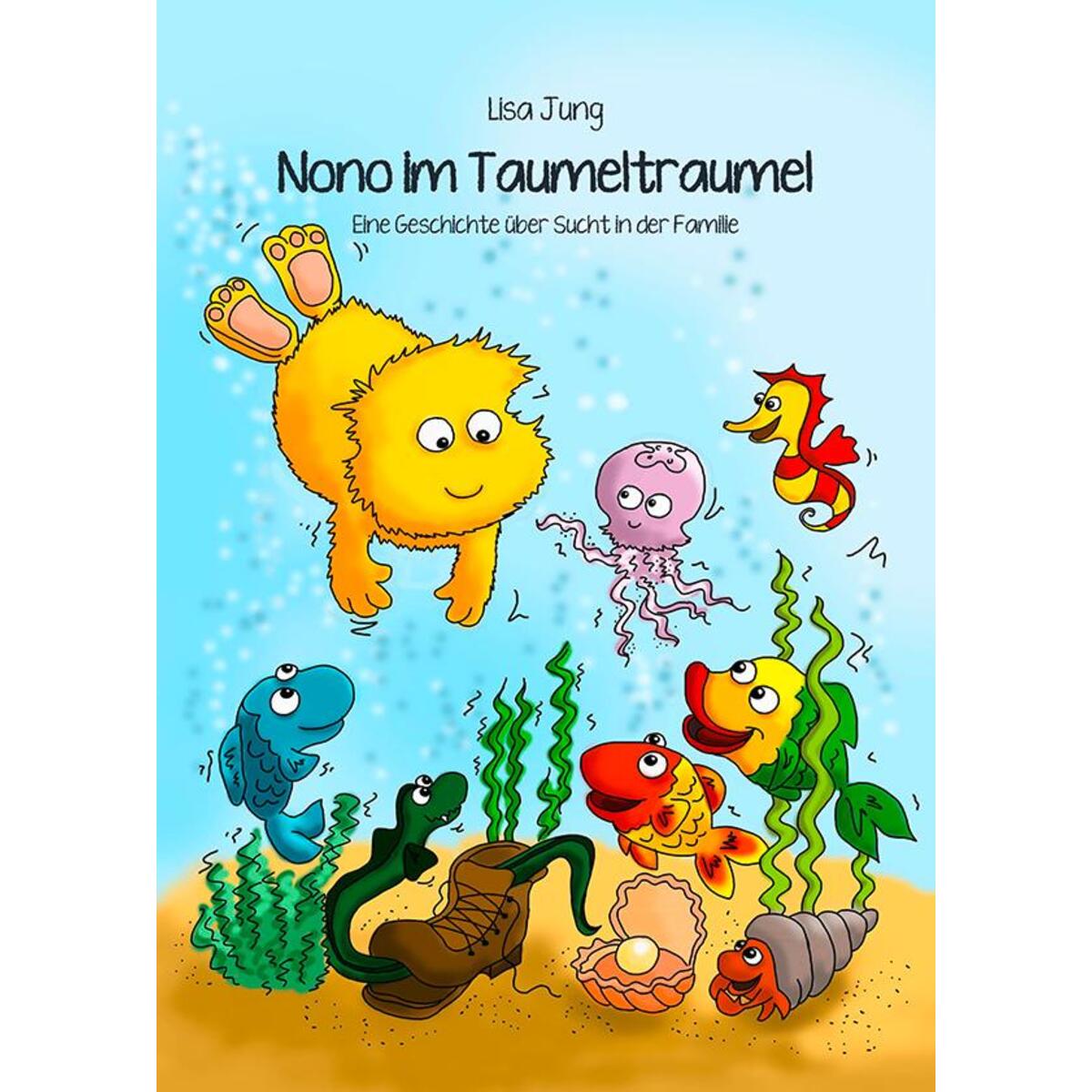 Nono im Taumeltraumel von Blaukreuz-Verlag
