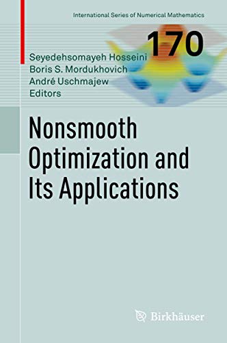 Nonsmooth Optimization and Its Applications (International Series of Numerical Mathematics, 170, Band 170)