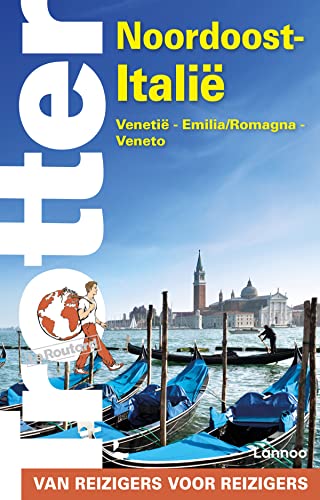 Noordoost-Italië: Venetië, Emilia-Romagna, Veneto (Trotter) von Lannoo