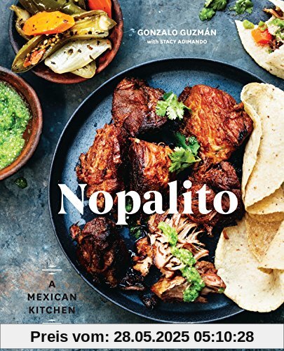 Nopalito: A Mexican Kitchen Nopalito: A Mexican Kitchen