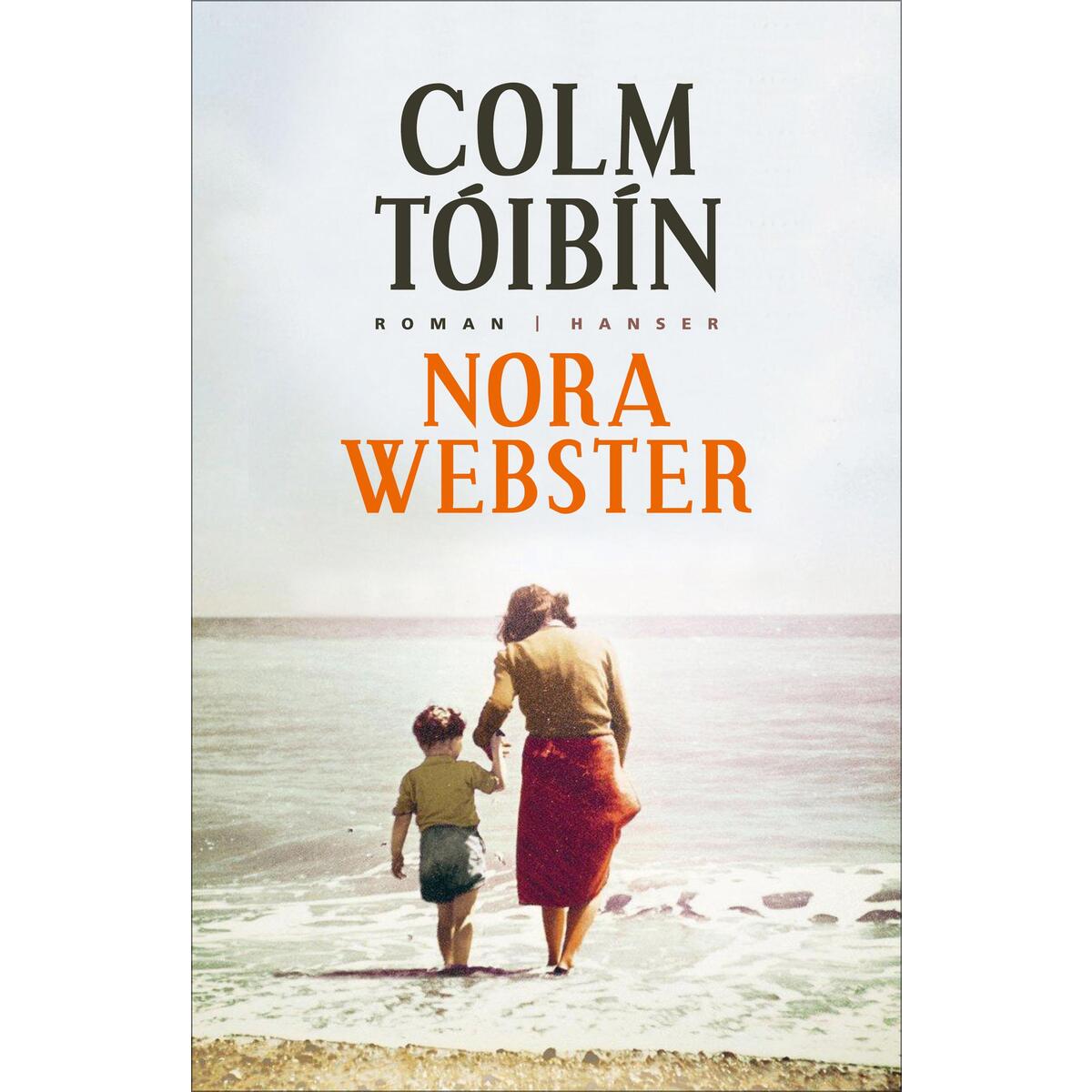Nora Webster von Carl Hanser Verlag