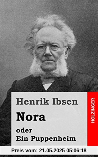 Nora oder Ein Puppenheim Nora oder Ein Puppenheim