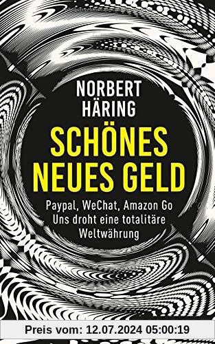 Norbert Häring: Schönes neues Geld