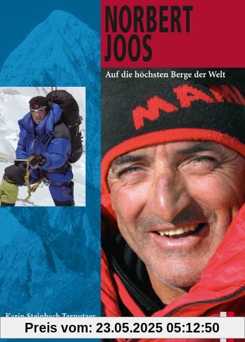Norbert Joos: Auf die höchsten Berge der Welt