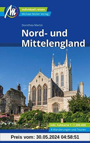 Nord- und Mittelengland Reiseführer Michael Müller Verlag: Individuell reisen mit vielen praktischen Tipps.