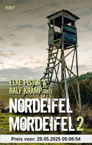 Nordeifel Mordeifel 2: Kriminelle Kurzgeschichten (Nordeifel Mordeifel: Kriminelle Kurzgeschichten)