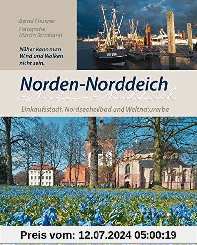 Norden-Norddeich: Einkaufstadt, Nordseeheilbad und Weltnaturerbe
