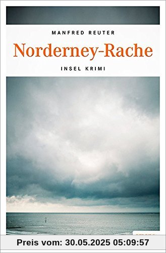 Norderney-Rache (Insel Krimi)