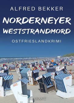 Norderneyer Weststrandmord. Ostfrieslandkrimi von Klarant