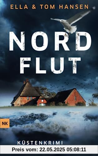 Nordflut: Nordseekrimi Küstenkrimi (Inselpolizei Amrum-Föhr, Band 5)