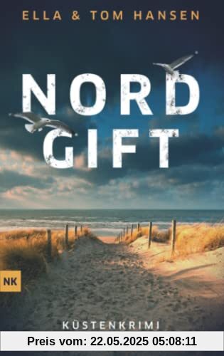 Nordgift: Küstenkrimi Nordsee (Inselpolizei Amrum-Föhr, Band 1)