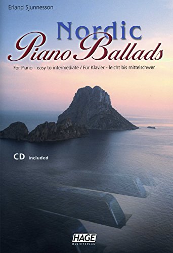 Nordic Piano Ballads + Audio-CD: 17 nordisch-romantische Klavier Balladen von Unbekannt