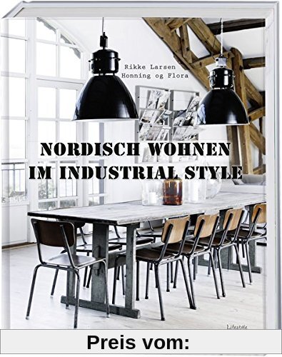 Nordisch Wohnen im Industrial Style: Dekorative Wohnideen mit Flohmarktfunden