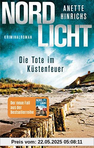 Nordlicht - Die Tote im Küstenfeuer: Kriminalroman (Boisen & Nyborg ermitteln, Band 3)