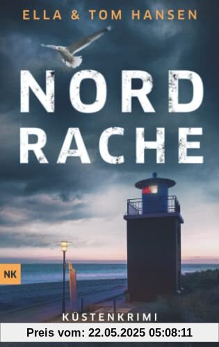 Nordrache: Küstenkrimi Nordsee (Inselpolizei Amrum-Föhr, Band 3)