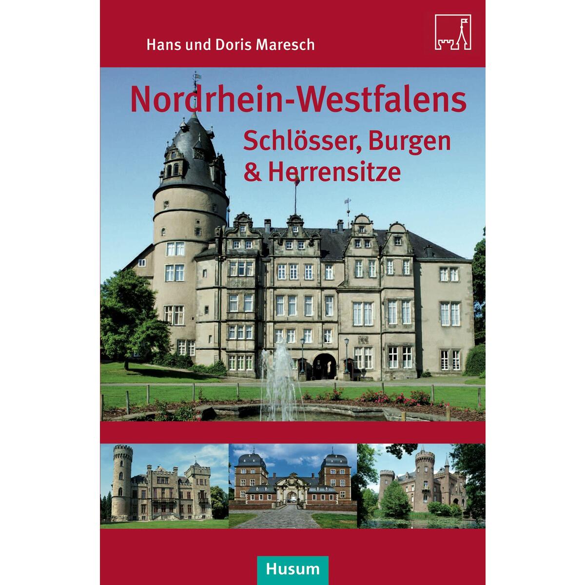 Nordrhein-Westfalens Schlösser, Burgen & Herrenhäuser von Husum Druck