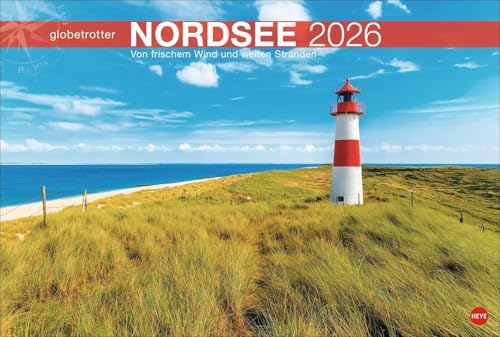 Nordsee Globetrotter Kalender 2026 - Von frischem Wind und weiten Stränden: Ein großer Fotokalender mit tollen Strandaufnahmen. Perfekter ... zu bringen. (Globetrotter Reisekalender Heye) von Heye