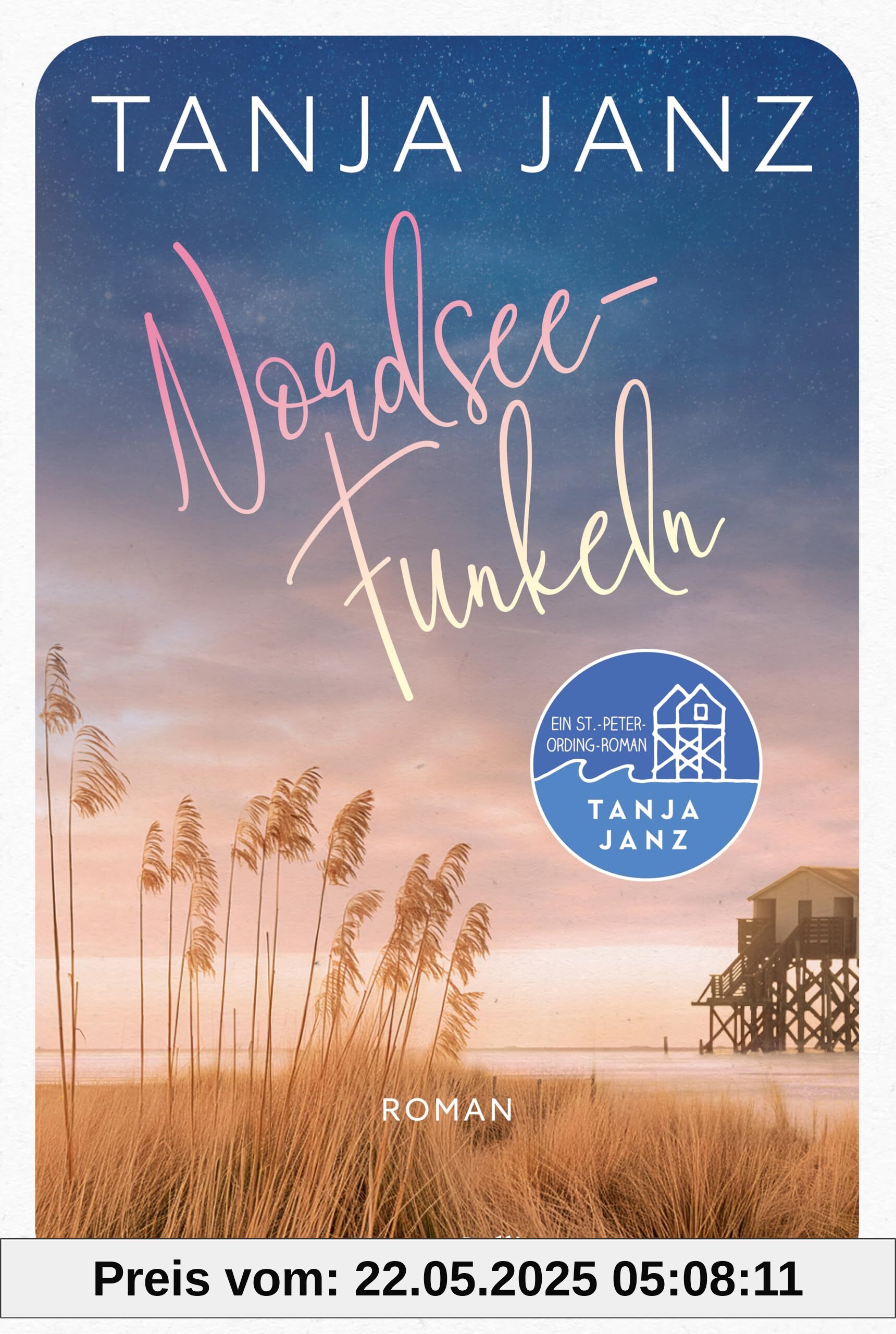 Nordseefunkeln: Ein St.-Peter-Ording-Roman | Eine romantische Wohlfühlgeschichte in St. Peter-Ording | Der neue Sommerroman der Bestsellerautorin